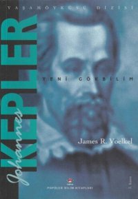 cover of the book Johannes Kepler: Yeni Gökbilim