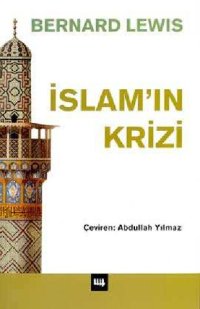 cover of the book İslam'ın Krizi