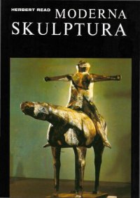 cover of the book Istorija moderne skulpture (1980)