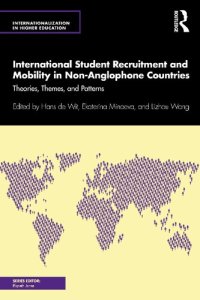 cover of the book International Student Recruitment and Mobility in Non-Anglophone Countries: Theories, Themes, and Patterns