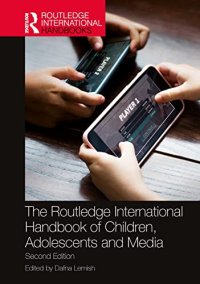 cover of the book The Routledge International Handbook of Children, Adolescents, and Media