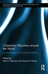 cover of the book Citizenship Education around the World: Local Contexts and Global Possibilities