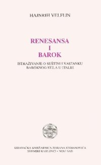 cover of the book Renesansa i barok : istraživanje o suštini i nastanku baroknog stila u Italiji (2000)