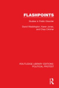 cover of the book Flashpoints: Studies in Public Disorder