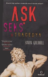 cover of the book Aşk, Seks ve Tragedya