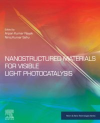 cover of the book Nanostructured Materials for Visible Light Photocatalysis (Micro and Nano Technologies)