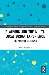 cover of the book Planning and the Multi-Local Urban Experience: The Power of Lifescapes