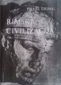 cover of the book Rimska civilizacija (1968)