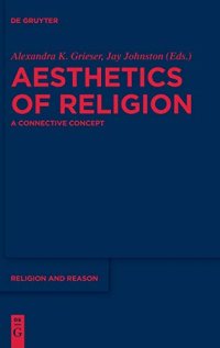 cover of the book Aesthetics of Religion: A Connective Concept