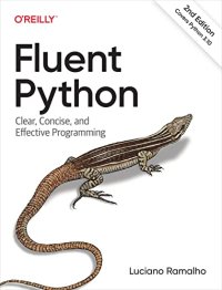 cover of the book Fluent Python: Clear, Concise, and Effective Programming