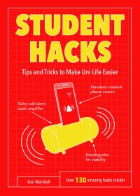 cover of the book Student Hacks: Tips and Tricks to Make Uni Life Easier