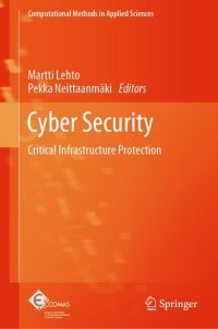 cover of the book Cyber Security : Critical Infrastructure Protection