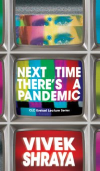 cover of the book Next Time There's a Pandemic