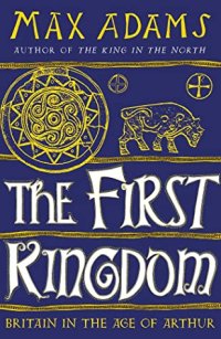 cover of the book The First Kingdom