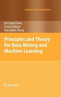 cover of the book Principles and Theory for Data Mining and Machine Learning (Instructor's Solution Manual) (Solutions)