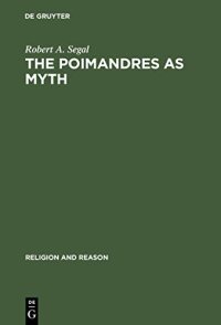 cover of the book The Poimandres as Myth: Scholarly Theory and Gnostic Meaning