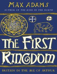 cover of the book The First Kingdom