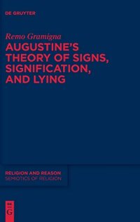 cover of the book Augustine's Theory of Signs, Signification, and Lying