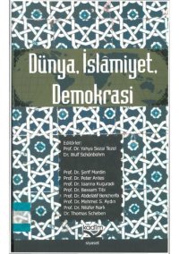 cover of the book Dünya, İslamiyet, Demokrasi