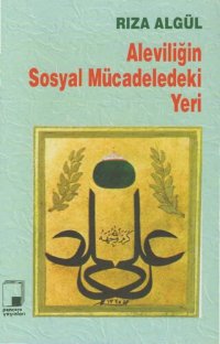 cover of the book Aleviliğin Sosyal Mücadeledeki Yeri