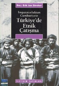 cover of the book İmparatorluktan Cumhuriyete Türkiye'de Etnik Çalışma