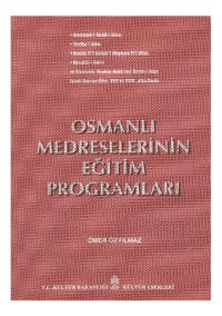 cover of the book Osmanlı Medreselerinin Eğitim Programları