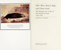 cover of the book Otter Skins, Boston Ships, and China Goods: The Maritime Fur Trade of the Northwest Coast, 1785-1841