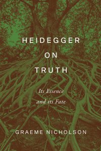 cover of the book Heidegger on Truth: Its Essence and Its Fate