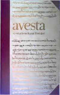 cover of the book Avesta: Zerdüştilerin Kutsal Metinleri