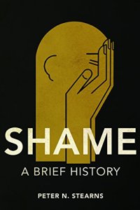 cover of the book Shame: A Brief History