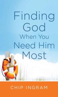 cover of the book Finding God When You Need Him Most