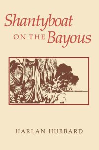 cover of the book Shantyboat On The Bayous