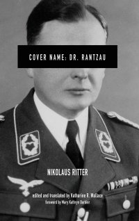 cover of the book Cover Name: Dr. Rantzau (Foreign Military Studies)