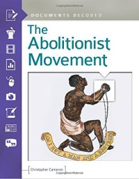 cover of the book The Abolitionist Movement: Documents Decoded