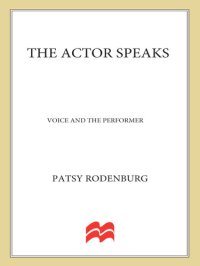 cover of the book The Actor Speaks: Voice and the Performer