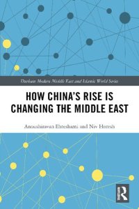 cover of the book How China's rise is changing the Middle East