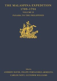 cover of the book The Malaspina Expedition 1789-1794 Volume II Panama to the Philippines