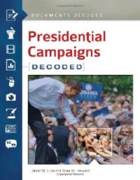 cover of the book Presidential Campaigns: Documents Decoded