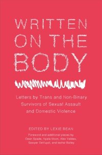 cover of the book Written on the Body: Letters from Trans and Non-Binary Survivors of Sexual Assault and Domestic Violence