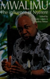 cover of the book Mwalimu: The Influence of Nyerere