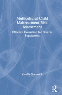 cover of the book Multicultural Child Maltreatment Risk Assessment: Effective Evaluation for Diverse Populations