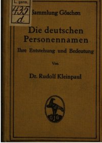 cover of the book Die deutschen Personennamen : Ihre Entstehung und Bedeutung