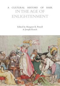cover of the book A Cultural History of Hair in the Age of Enlightenment