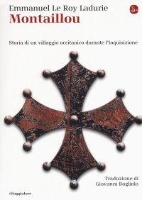 cover of the book Montaillou. Storia di un villaggio occitanico durante l'Inquisizione