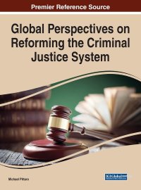 cover of the book Global Perspectives on Reforming the Criminal Justice System