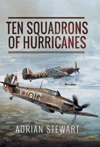 cover of the book Ten Squadrons of Hurricanes