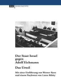 cover of the book Der Staat Israel gegen Adolf Eichmann Das Urteil