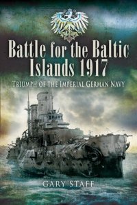 cover of the book Battle for the Baltic Islands, 1917