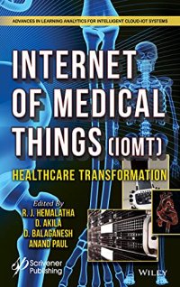 cover of the book The Internet of Medical Things (IoMT): Healthcare Transformation (Advances in Learning Analytics for Intelligent Cloud-IoT Systems)