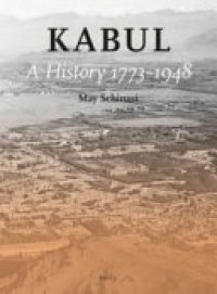 cover of the book Kabul: A History 1773-1948